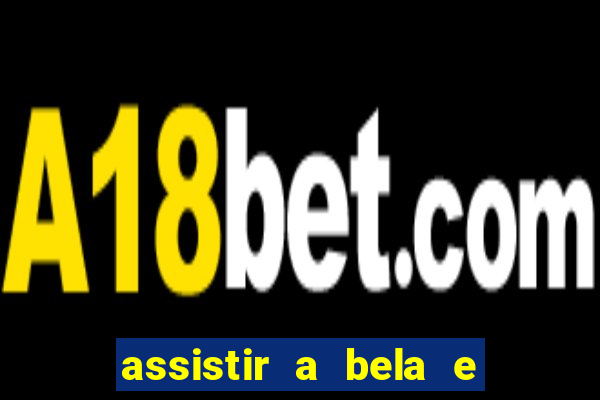 assistir a bela e a fera (1991 online dublado)